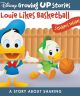 Disney Louie Loves Basketball - A Story About Shar