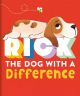 Rick: The Dog With A Difference