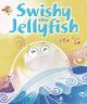 Swishy The Jellyfish